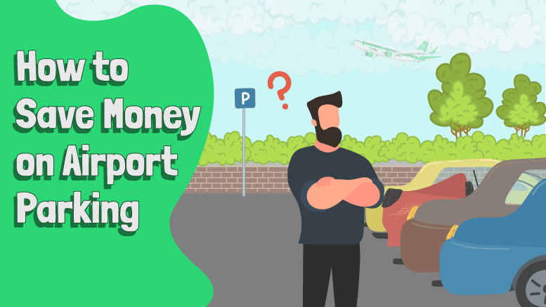 Save Money on Airport Parking