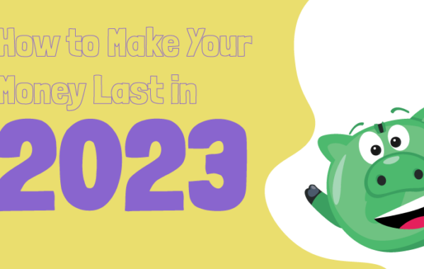 How to Make Your Money Last in 2023