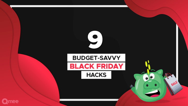 9 Black Friday Hacks